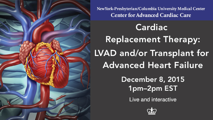 Banner: Cardiac Replacement Therapy: LVAD and/ or Transplant for Advanced Heart Failure