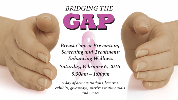 Banner: Bridging the Gap: Breast Cancer Prevention, Screening & Treatment: Enhancing Wellness