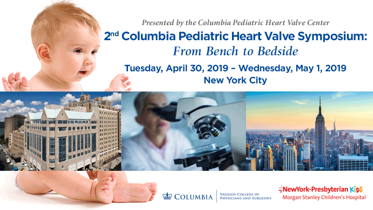Banner: 2nd Columbia Pediatric Heart Valve Symposium: From Bench to Bedside